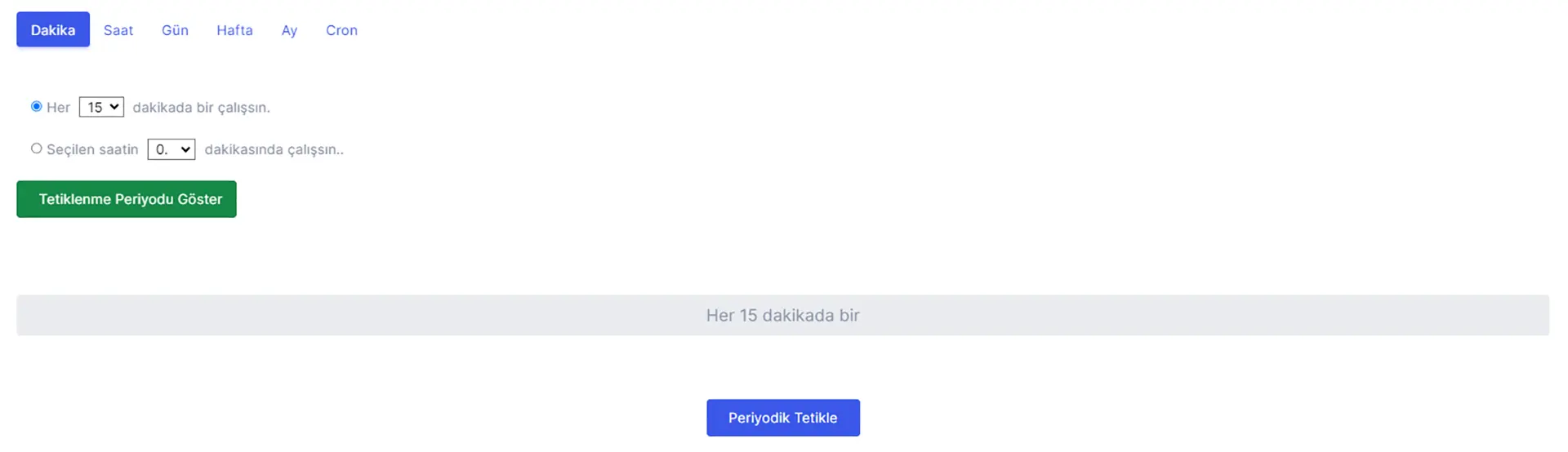 Yönetim Paneli Uygulamaları Tetiklenen İşler