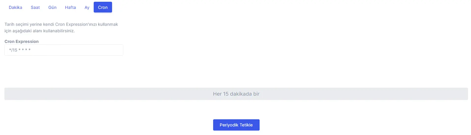 Yönetim Paneli Uygulamaları Tetiklenen İşler